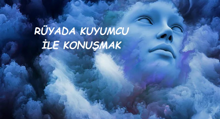 Rüyada Kuyumcu İle Konuşmak