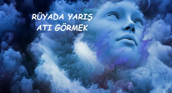 Rüyada Yarış Atı Görmek